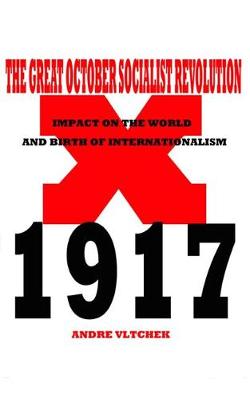 The Great October Socialist Revolution