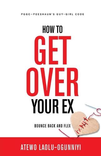 How To Get Over Your Ex