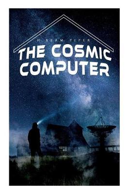 The Cosmic Computer