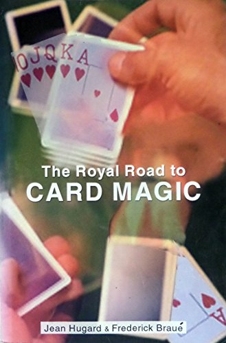 The Royal Road to Card Magic