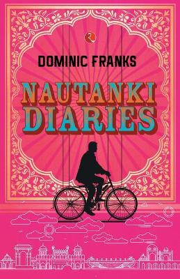 Nautanki Diaries