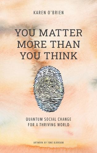 You Matter More Than You Think