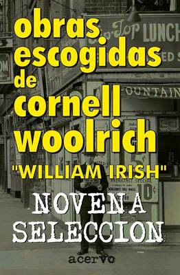 Obras Escogidas de Cornell Woolrich