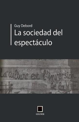 La sociedad del espectaculo