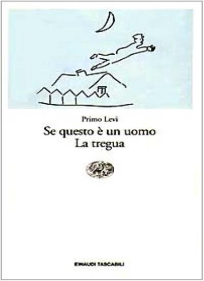 Se Questo E Un Uomo & La Tregua