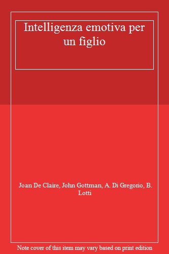 Intelligenza emotiva per un figlio