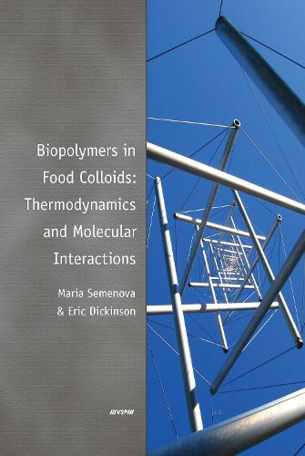 Biopolymers in Food Colloids: Thermodynamics and Molecular Interactions
