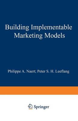 Building Implementable Marketing Models