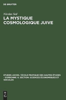 La Mystique Cosmologique Juive