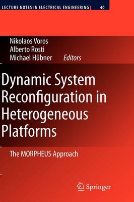 Dynamic System Reconfiguration in Heterogeneous Platforms
