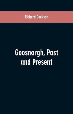 Goosnargh, Past and Present
