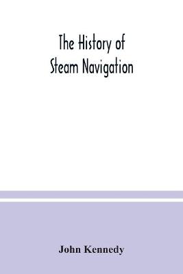 The history of steam navigation