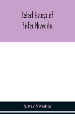 Select Essays Of Sister Nivedita