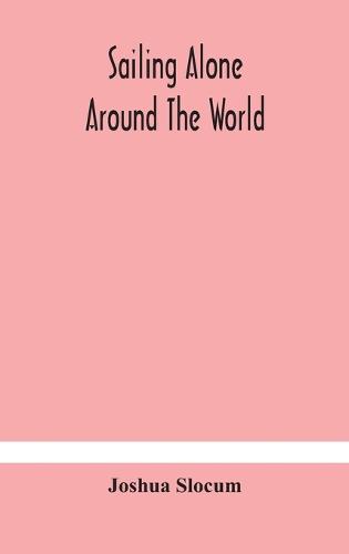 Sailing Alone Around The World