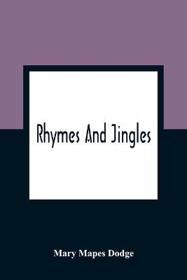 Rhymes And Jingles