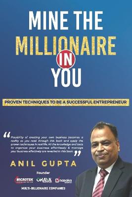 Mine the millionaire in you