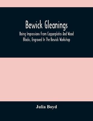 Bewick Gleanings