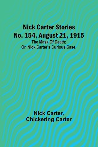Nick Carter Stories No. 154, August 21, 1915