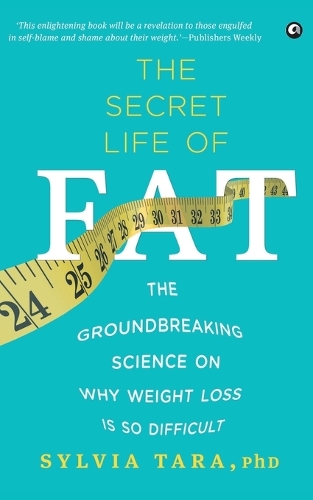 The Secret Life of Fat