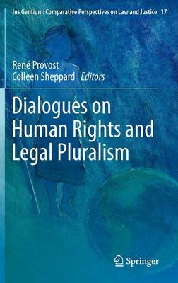 Dialogues on Human Rights and Legal Pluralism