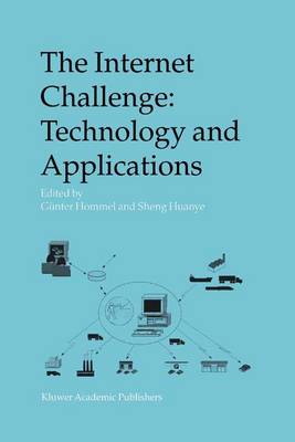 The Internet Challenge: Technology and Applications