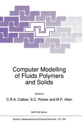 Computer Modelling of Fluids Polymers and Solids
