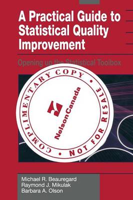 A Practical Guide to Statistical Quality Improvement