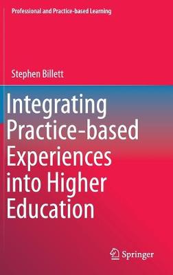 Integrating Practice-based Experiences into Higher Education
