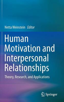 Human Motivation and Interpersonal Relationships