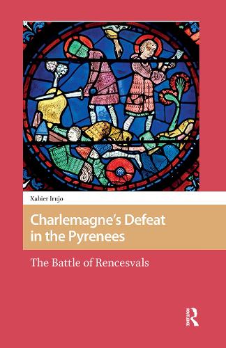 Charlemagne’s Defeat in the Pyrenees