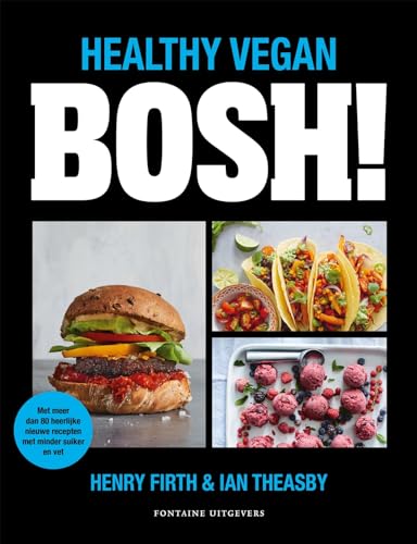 Bosh!: healthy vegan