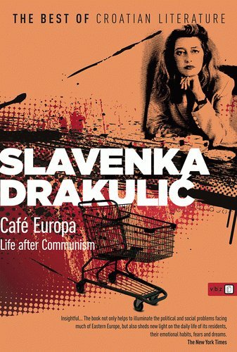 Cafe Europa : life after Communism