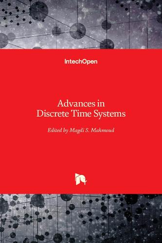 Advances in Discrete Time Systems