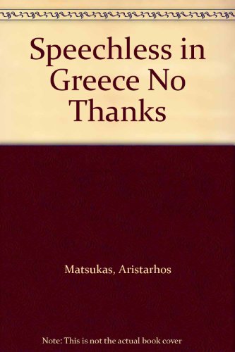 Speechless in Greece? No, Thanks!