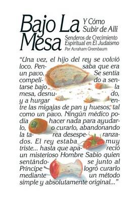 Bajo La Mesa Y Como Subir de Alli