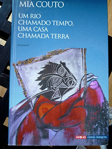 Um Rio Chamado Tempo, Uma Casa Chamada Terra