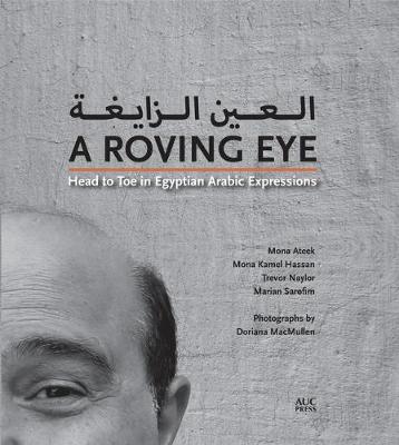 A Roving Eye: Head to Toe in Egyptian Arabic Expressions