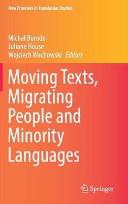 Moving Texts, Migrating People and Minority Languages