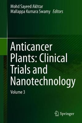 Anticancer Plants: Clinical Trials and Nanotechnology