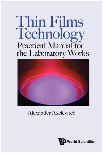 Thin Films Technology: Practical Manual For The Laboratory Works