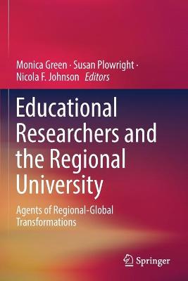 Educational Researchers and the Regional University