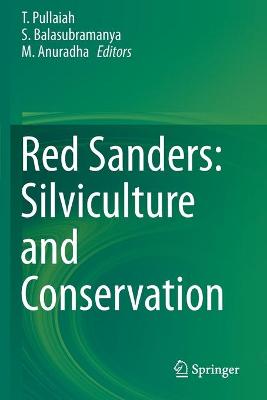 Red Sanders: Silviculture and Conservation