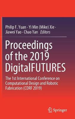 Proceedings of the 2019 DigitalFUTURES