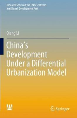 China’s Development Under a Differential Urbanization Model