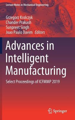 Advances in Intelligent Manufacturing