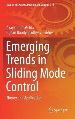Emerging Trends in Sliding Mode Control