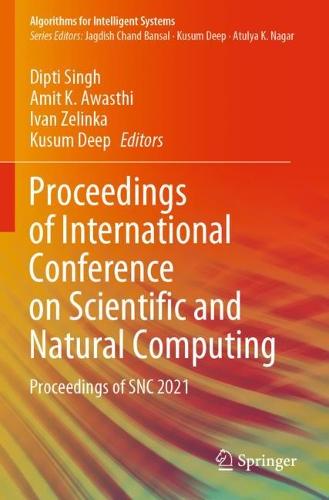 Proceedings of International Conference on Scientific and Natural Computing