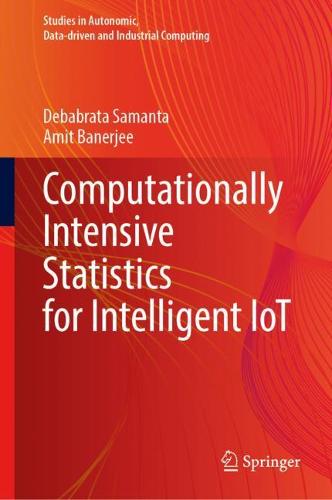 Computationally Intensive Statistics for Intelligent IoT