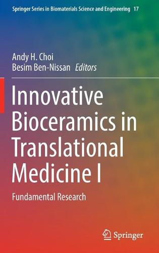 Innovative Bioceramics in Translational Medicine I