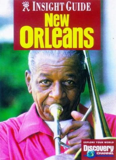 New Orleans Insight Guide (Insight Guides)